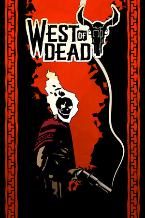 West of Dead [P] [RUS + ENG + 11 / ENG] (2020) (0.9.15 + DLC) [Scene]