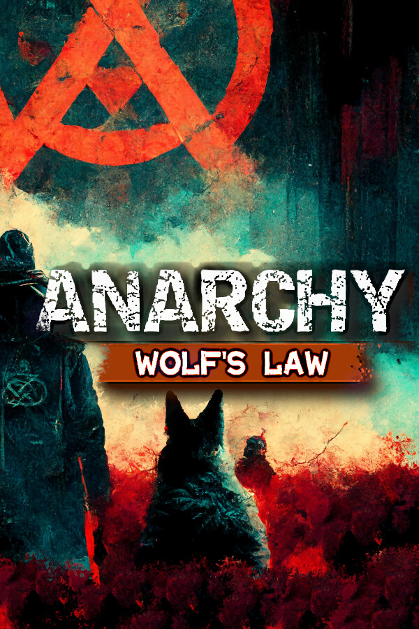 Anarchy: Wolf's Law / Анархия: Волчьи законы [P] [RUS + ENG + 9 / RUS + ENG] (2023) (0.5.15) [Scene]