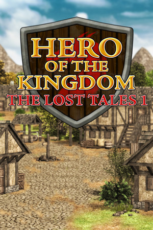 Hero of the Kingdom: The Lost Tales 1 [P] [RUS + ENG + 10] (2020) (1.00) [Scene]