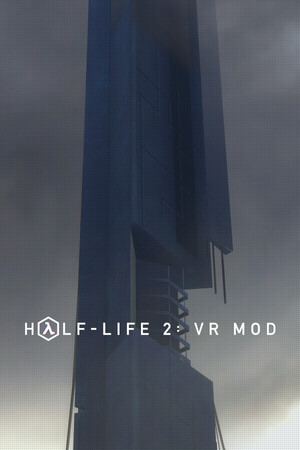 [DL] Half-Life 2: VR Mod + Episode One + Episode Two [P] [RUS + ENG + 16 / RUS + ENG + *] (2022, FPS, VR Only) (14121944, 14121947, 14121953) [Portable]