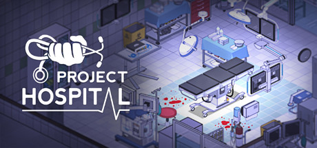 Project Hospital [RePack] [RUS + ENG] (2018) (1.0.14523)